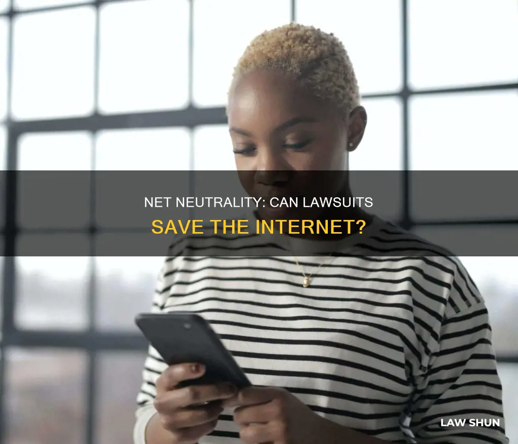 can law suits preserve net neutrality