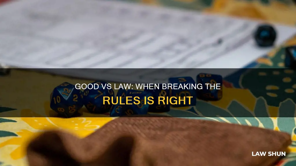 can lawful good break the law