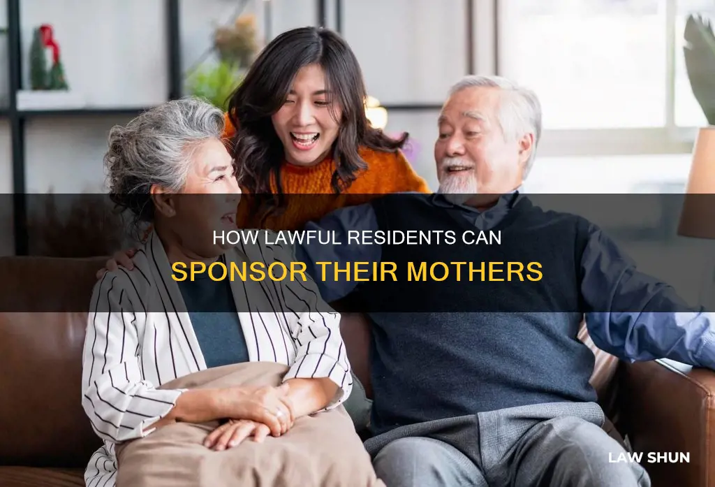 can lawful permanent resident file for mother