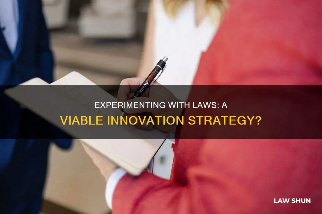 can laws be developed through experimentation