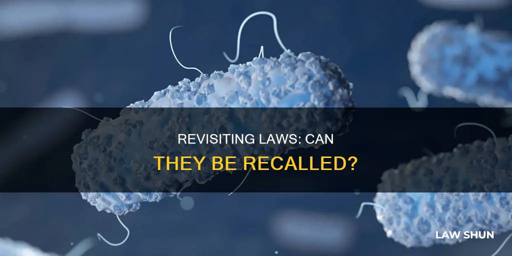 can laws be recalled