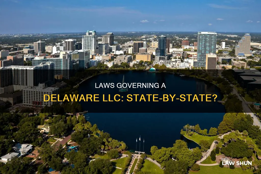can laws of another state govern a delaware llc