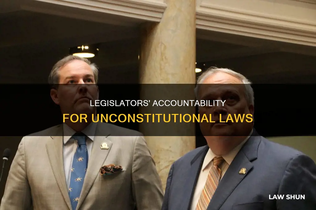 can legislators be punished for laws that violate the constitution