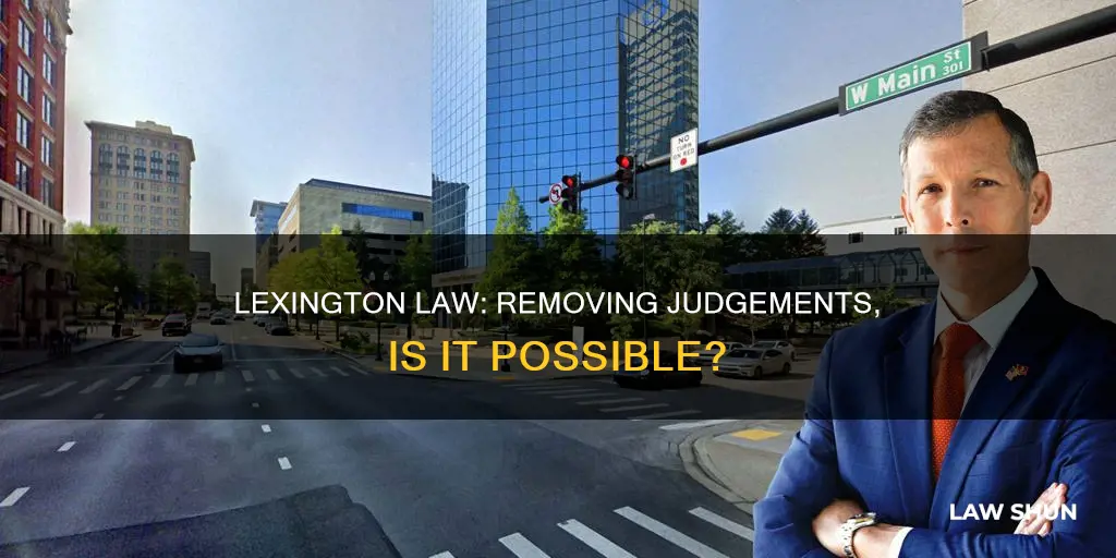 can lexington law firm remove judgements
