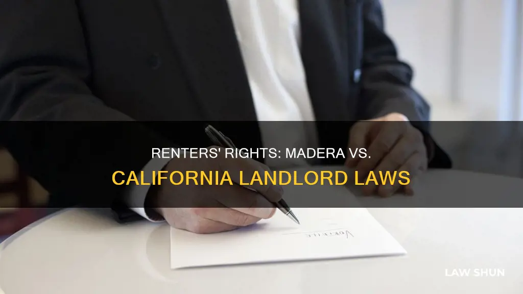 can madera renters law override ca state landlord right