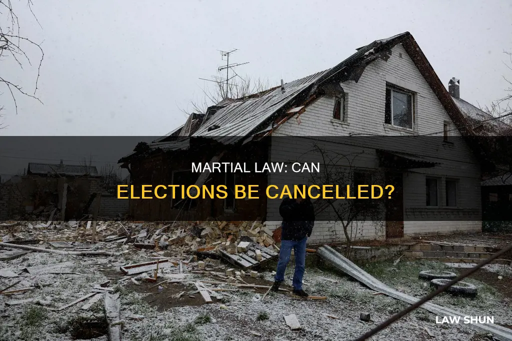 can martial law cancel an election