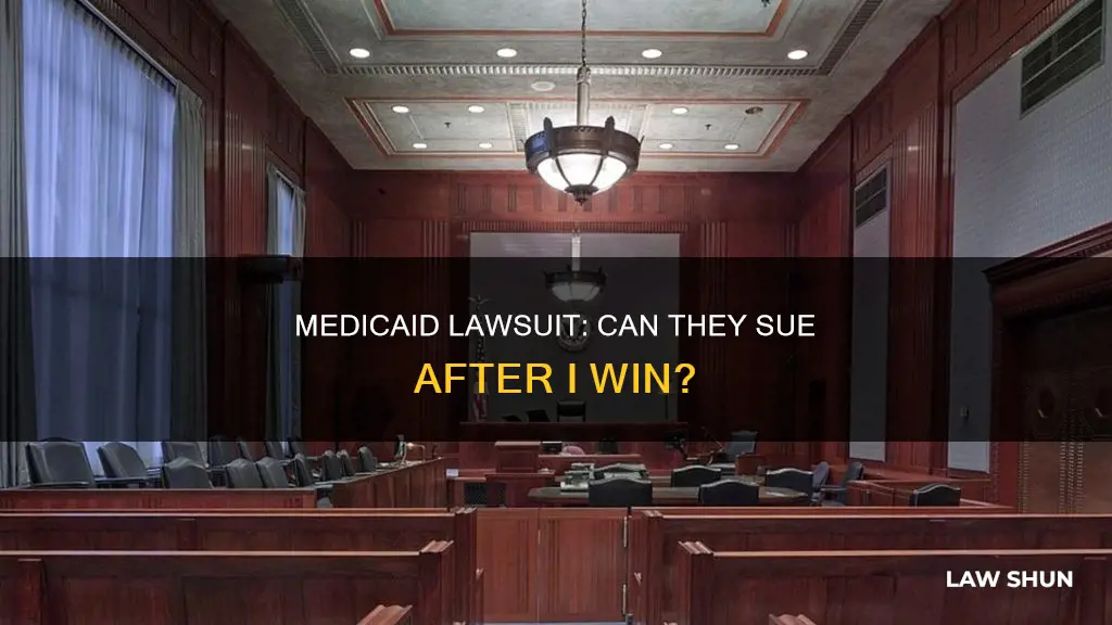 can medicaid sue me after i win a law suit