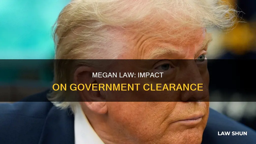 can megan law affect my government clearance
