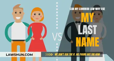 Common Law Marriage: Can I Take My Spouse's Last Name?