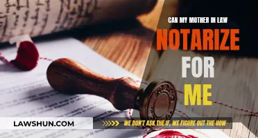 Notarization: Can My Mother-in-Law Help?