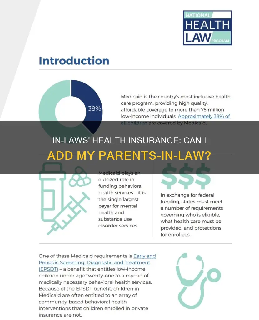 can my parents in law get on my health insurance