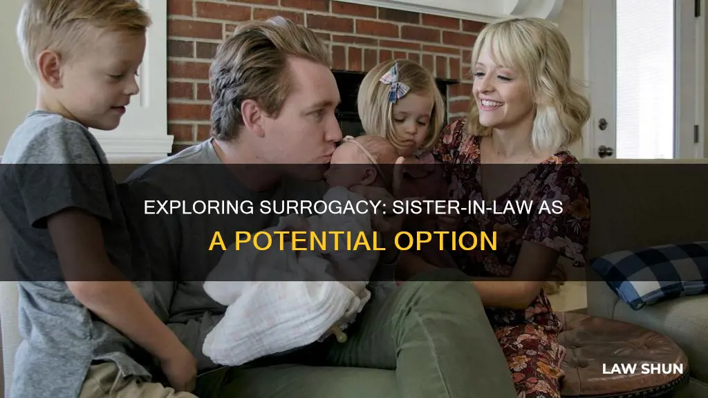 can my sister in law be my surrogate