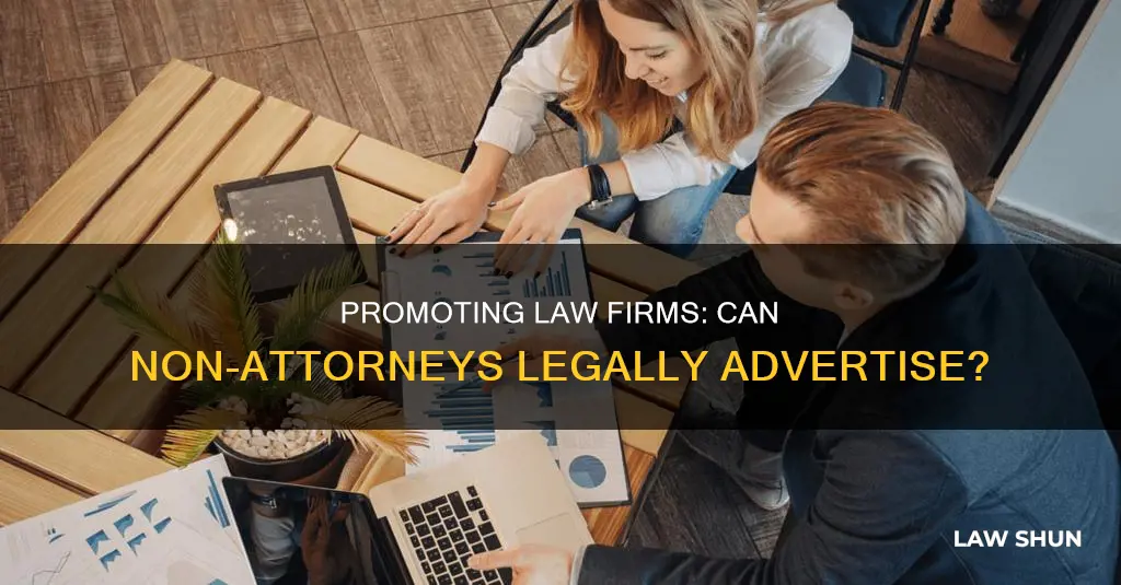 can non attorneys promote law firms