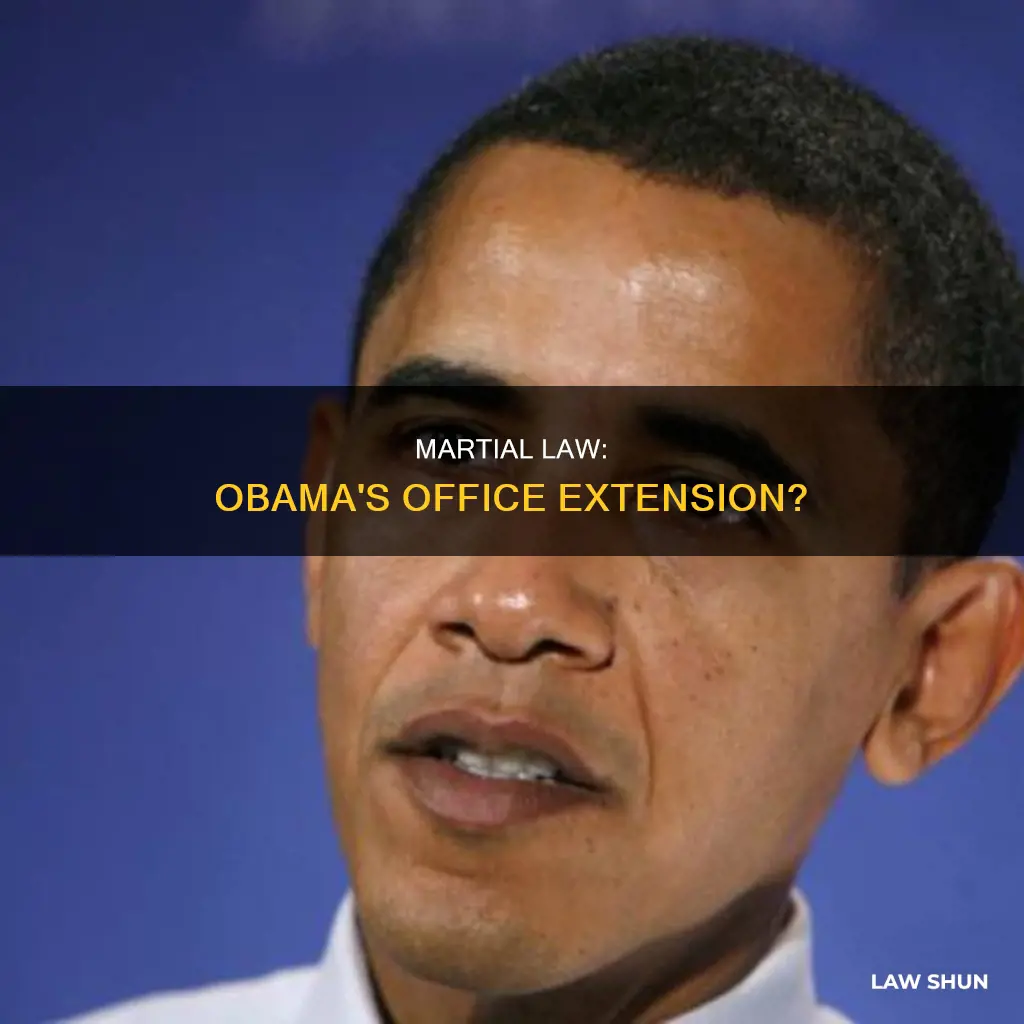 can obama remain in office if he declares martial law