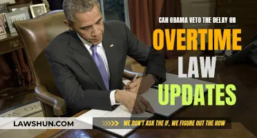 Obama's Veto Power: Overtime Law Update Delayed?