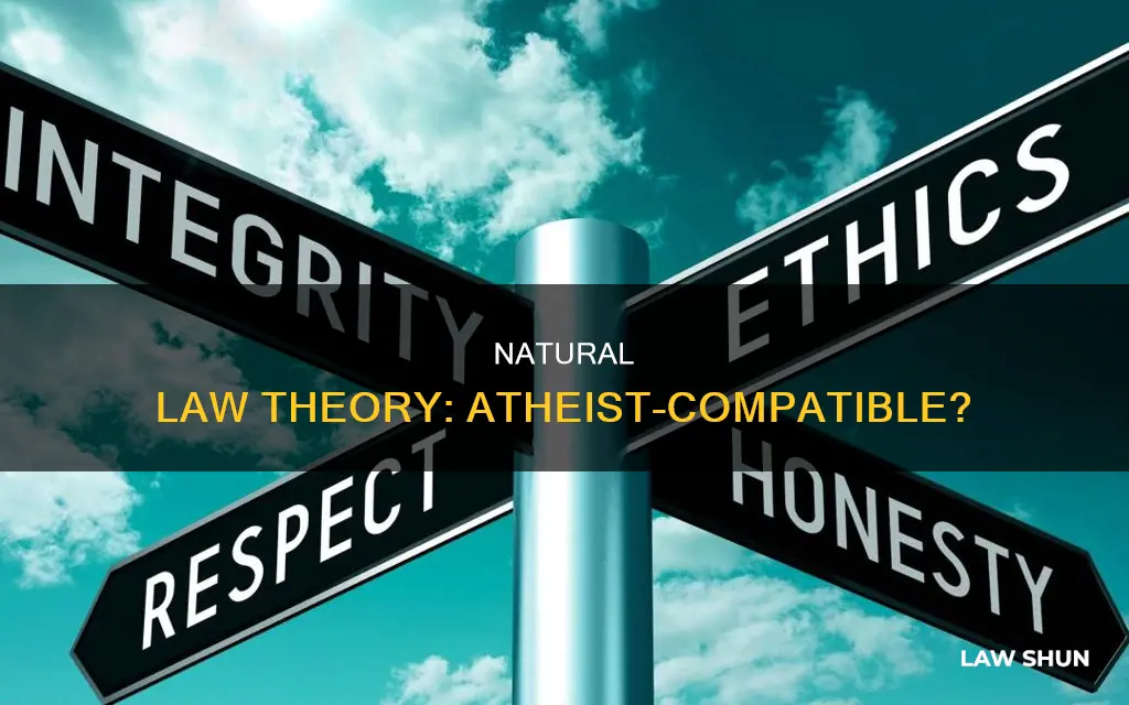 can one be a natural law theorist and an atheist