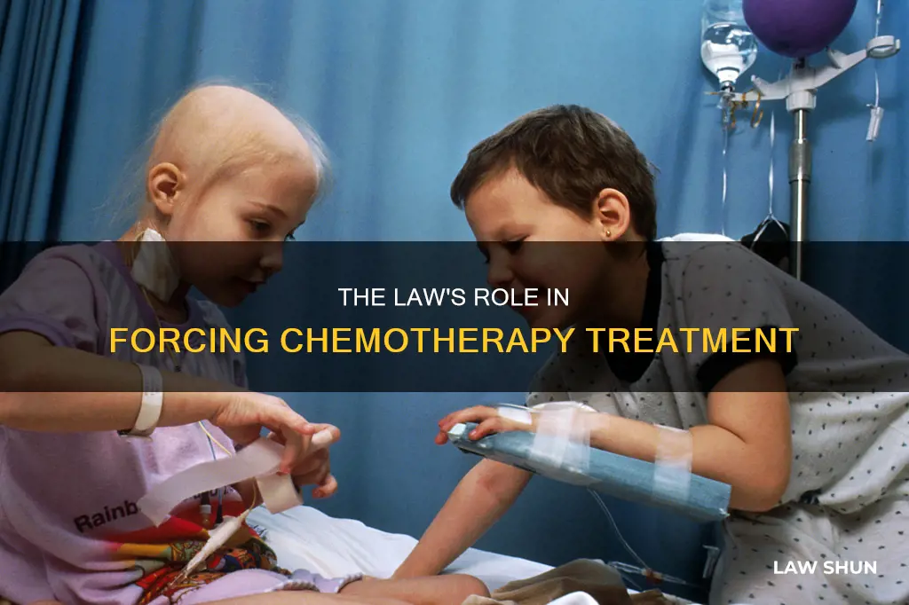 can one be forced to take chemo therapy by law