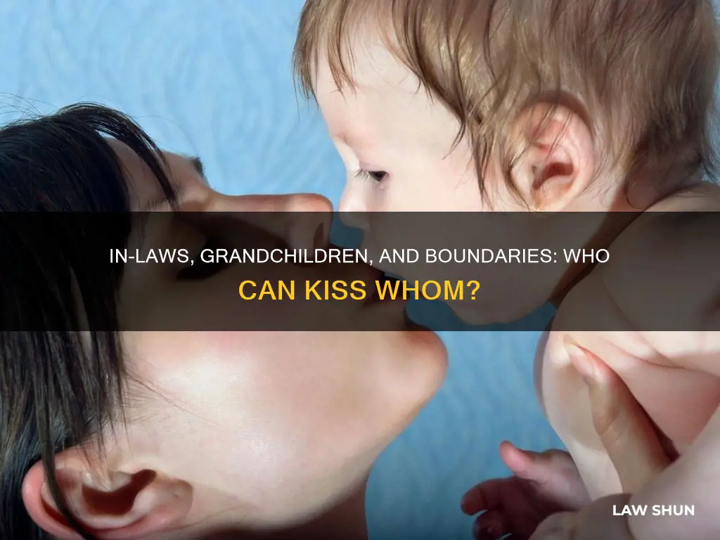 can parents in law kiss my child