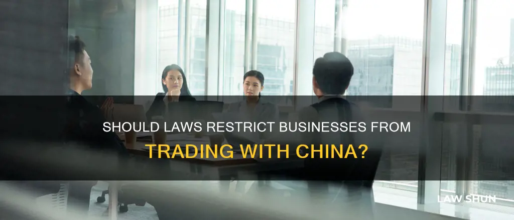 can passing law prevent business from doing business with china
