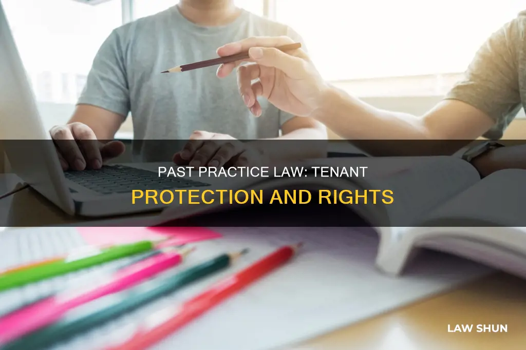 can past practice law cover a tenant