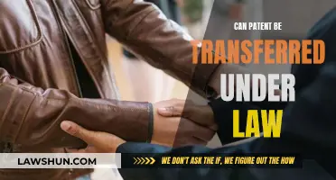 Patent Transferability: Legal Framework Explored