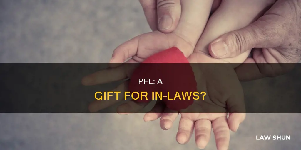 can pfl be used for in laws