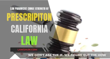 Pharmacists' Powers: Changing Prescription Strength in California Law