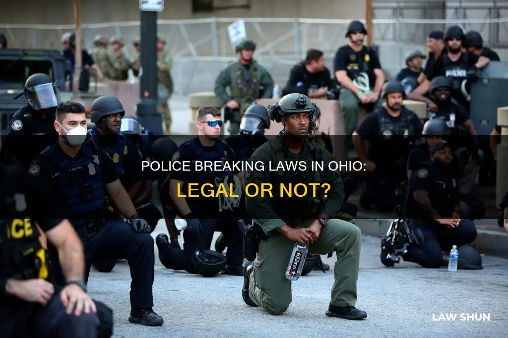 can police break the law to enforce the law ohio