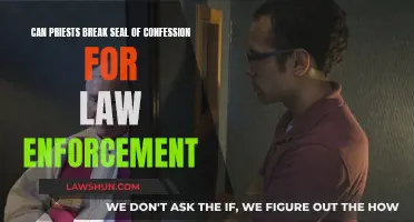 Confessional Seal: Can Priests Ever Cooperate with Law Enforcement?