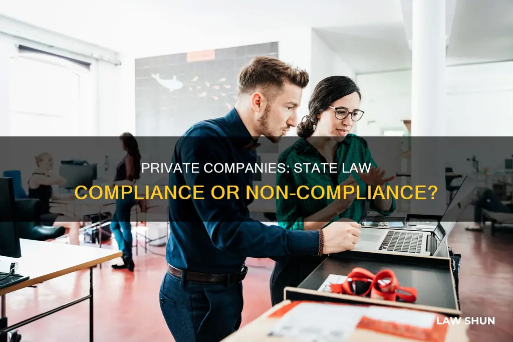 can private companies ignore state law