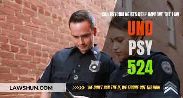 Psychologists' Role in Refining Law and Psy 524