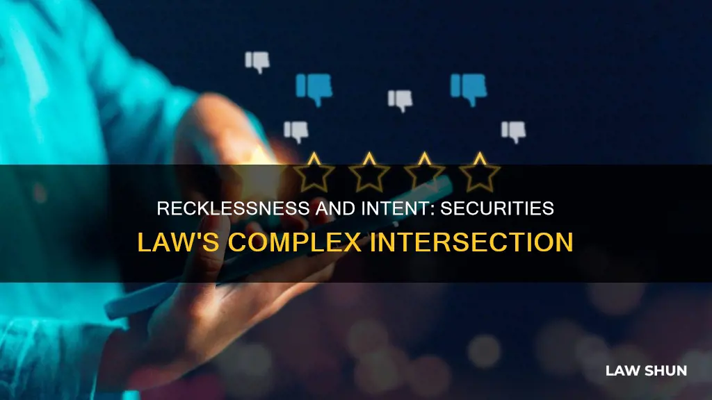 can recklessness prove intent in securities law