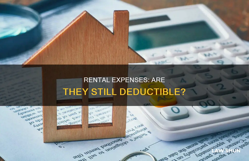 can rental expenses still be deducted under new tax laws