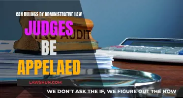Can Administrative Law Judges' Rulings Be Appealed?