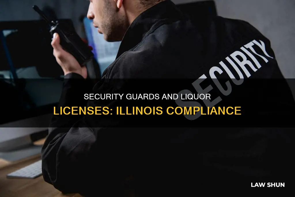 can security guards law enforcement apply for illinois liquor license