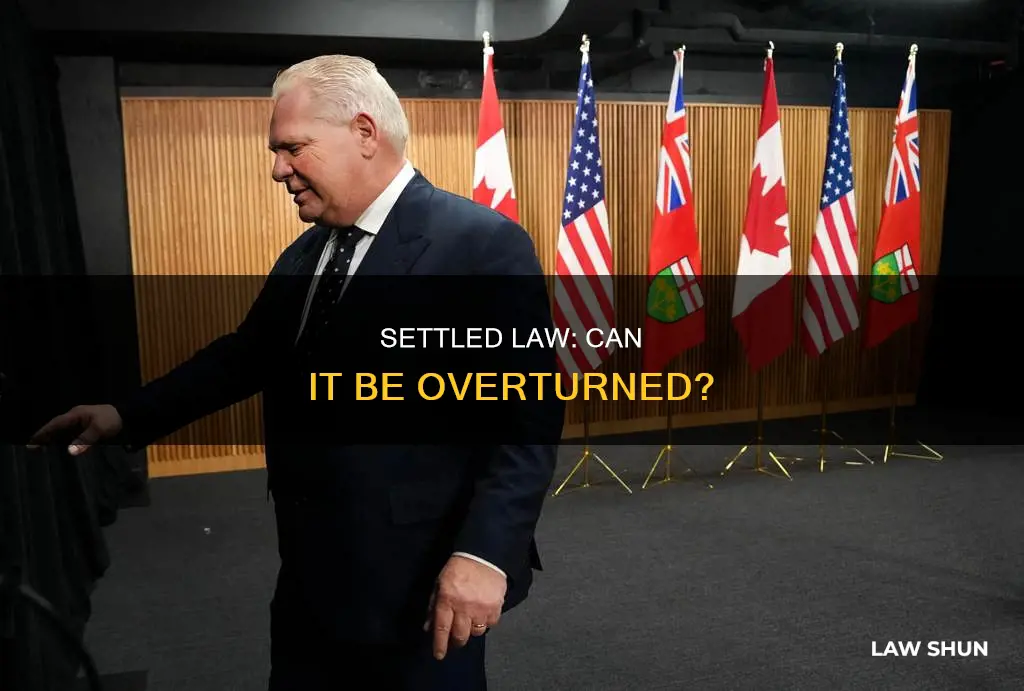 can settled law be overturned