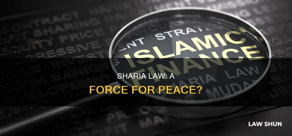 can sharia law be a peaceful thing