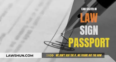 Sister-in-Law Signing Your Passport: Is It Possible?