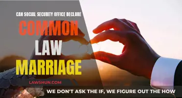 Social Security Office: Can They Declare Common-Law Marriage?