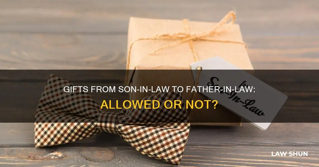 can son in law gift to father in law