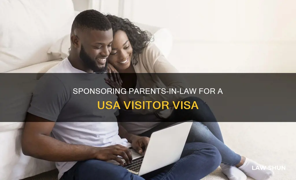 can spouse sponsor parents in law to usa visitor visa