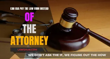 SSA Payment Options: Law Firm or Attorney?