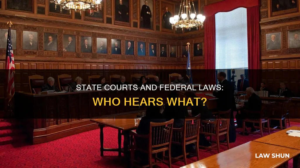 can state courts hear cases on federal laws