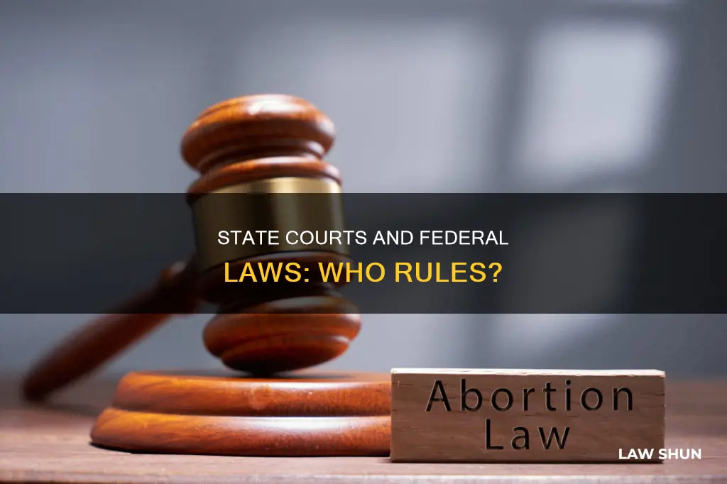 can states courts rule on fed laws