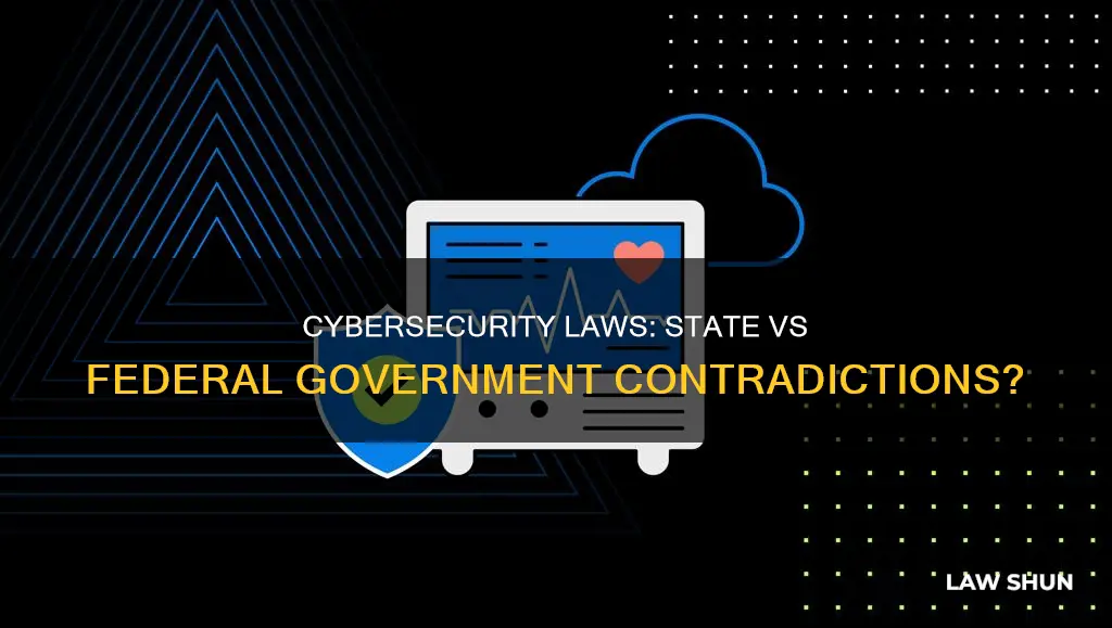 can states have contradicting cybersecurity laws than the federal government