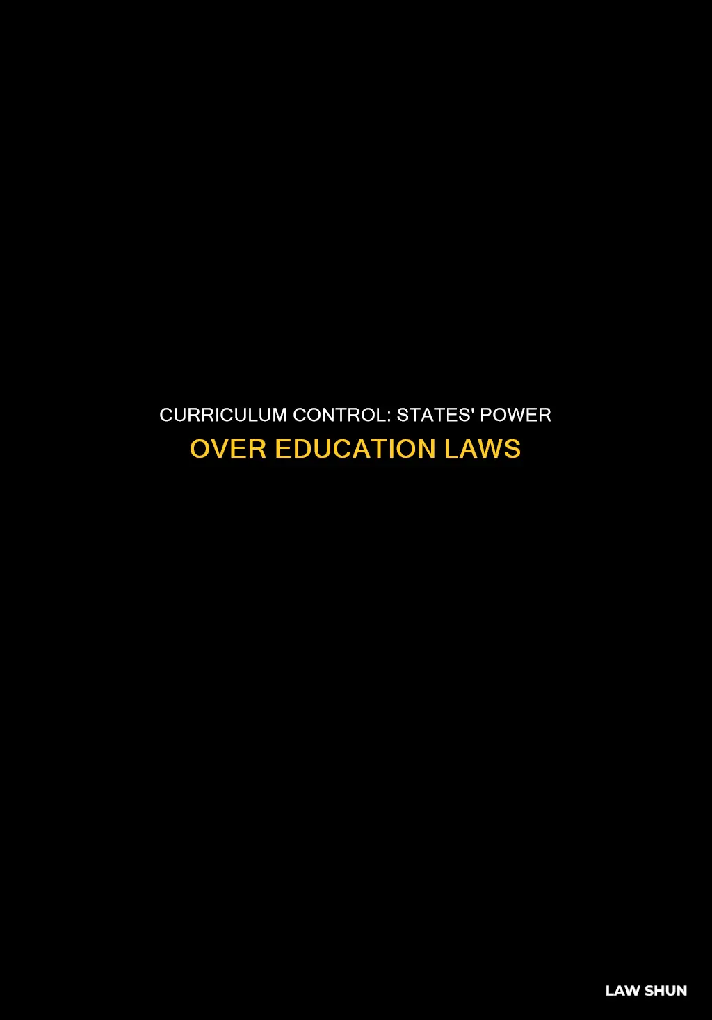 can states pass their own curriculum laws