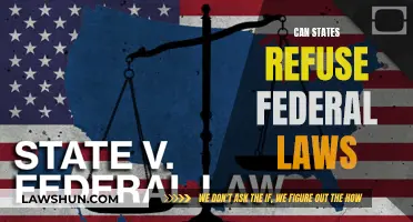 States' Refusal of Federal Laws: Is It Legal?