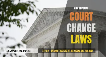 The Supreme Court's Power: Changing Laws?