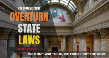 Supreme Court's Power: Overturning State Laws