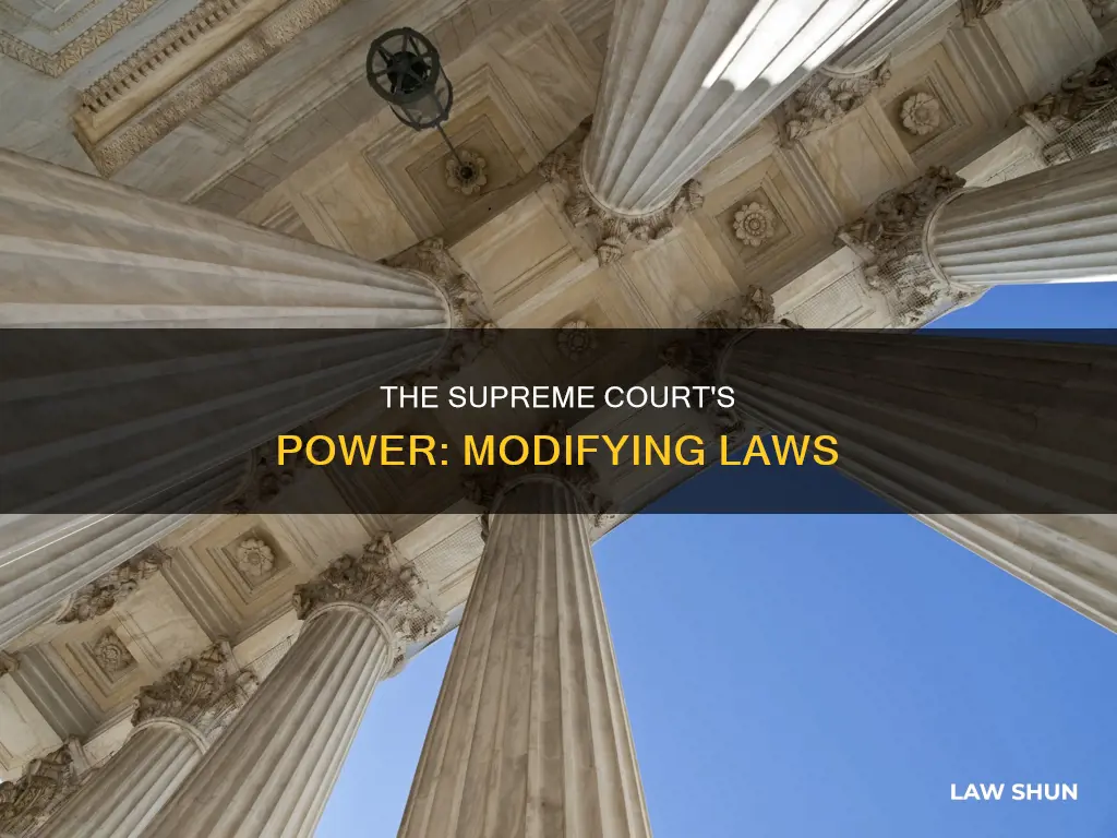 can supremem court modify laws